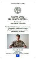 Presentación del libro "El Libro Negro del Ejército Español", de Luis Gonzalo Segura