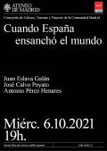 Cuando España ensanchó el mundo. Juan Eslava Galán, José Calvo Poyato, Antonio Pérez Henares
