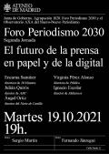 Foro Periodismo 2030 y el Observatorio AXA del Nuevo-nuevo Periodismo. Segunda jornada. El futuro de la prensa de papel y digital.