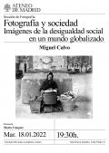 Fotografía y sociedad: Imágenes de la desigualdad en un mundo globalizado. Miguel Calvo
