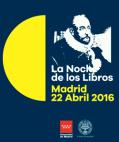 La Noche de los Libros 2016. IV Centenario de la muerte de Cervantes. Velada artístico-literaria