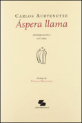 Presentación de la antología "Áspera Llama", de Carlos Aurtenetxe