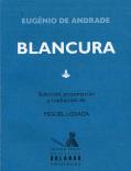 Presentación del libro Blancura, de Eugenio de Andrade