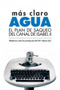 Presentación del libro colectivo Más claro AGUA: el plan de saqueo del Canal de Isabel II.