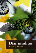 Presentación del libro "Días insólitos", de Marcio Catunda Ferreira Gomes. 