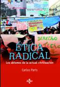 Presentación del libro "Ética radical: Los abismos de la actual civilización", de Carlos París