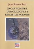 "Excavaciones, demoliciones y rehabilitaciones", de Juan Ramón Sanz
