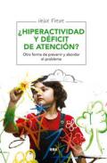 Presentación del libro ¿Hiperactividad y déficit de atención? Otra forma de prevenir y abordar el problema, de Heike Freire
