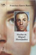Presentación del libro "Huellas de Miguel Hernández", de Francisco Esteve