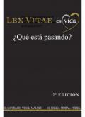 Presentación del libro "Lex Vitae es vida. ¿Qué está pasando?"