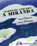 Presentación del libro "Mi misión es acercarme a Miranda", de Belén Gopegui