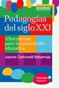 "Pedagogía del siglo XXI", de Jaume Carbonell