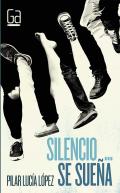 Presentación del libro "Silencio se sueña", de Pilar López