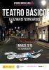 Festival Ateneo Mucha Vida (2ª Edición). Teatro Básico. La Última de Teatro Básico. (Teatro). Domingo 1 de marzo