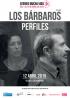 Festival Ateneo Mucha Vida (2ª  Edición Abril 2015). Los bárbaros. Perfiles (teatro)