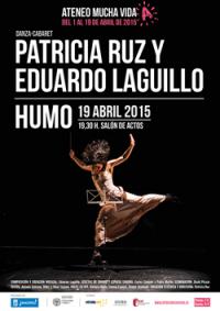 PATRICIA RUZ Y EDUARDO LAGUILLO. HUMO. (DANZA CABARET) Domingo 19 de abril, 19,30 h. 