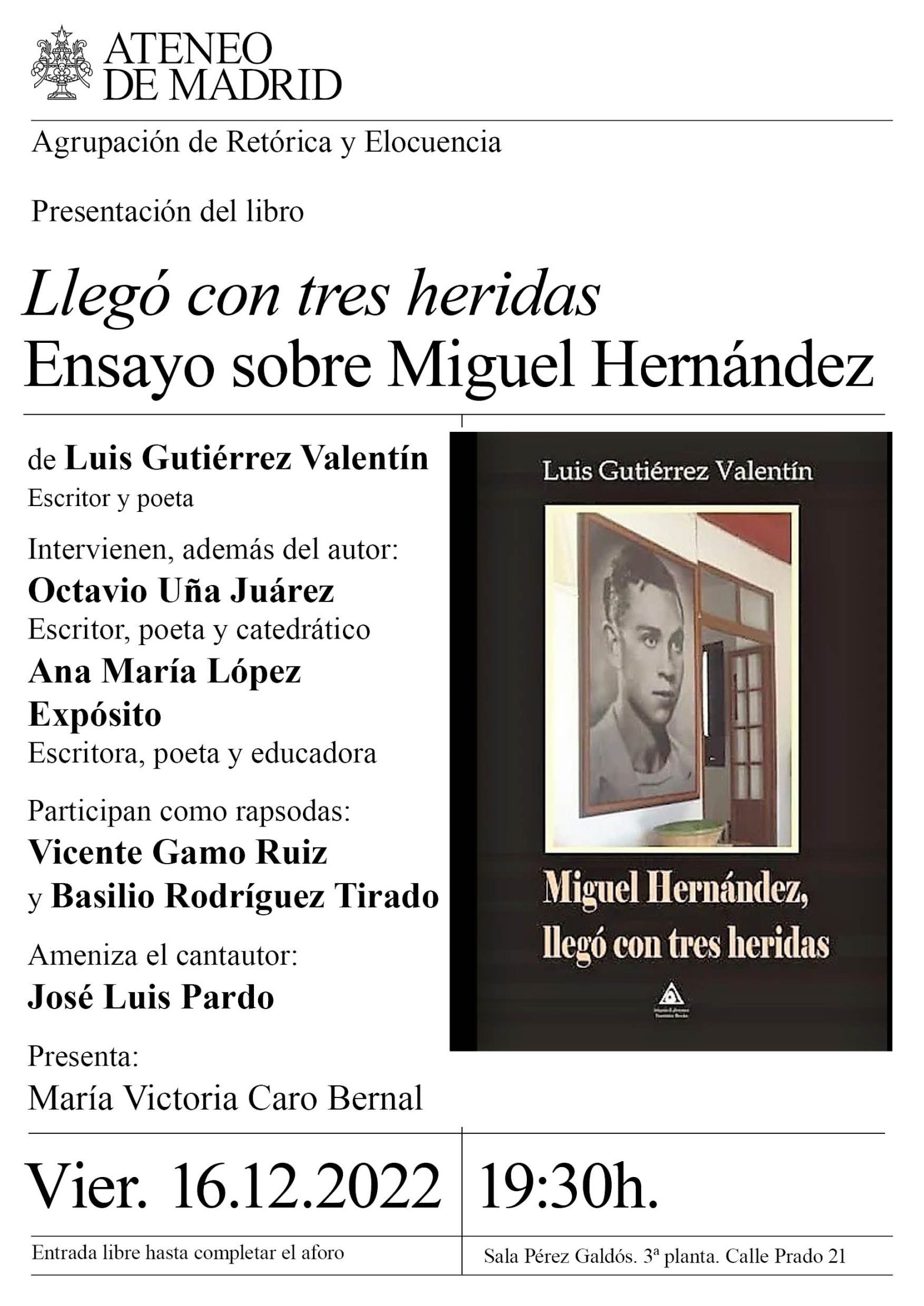 Las tres heridas de un poeta : Miguel Hernández