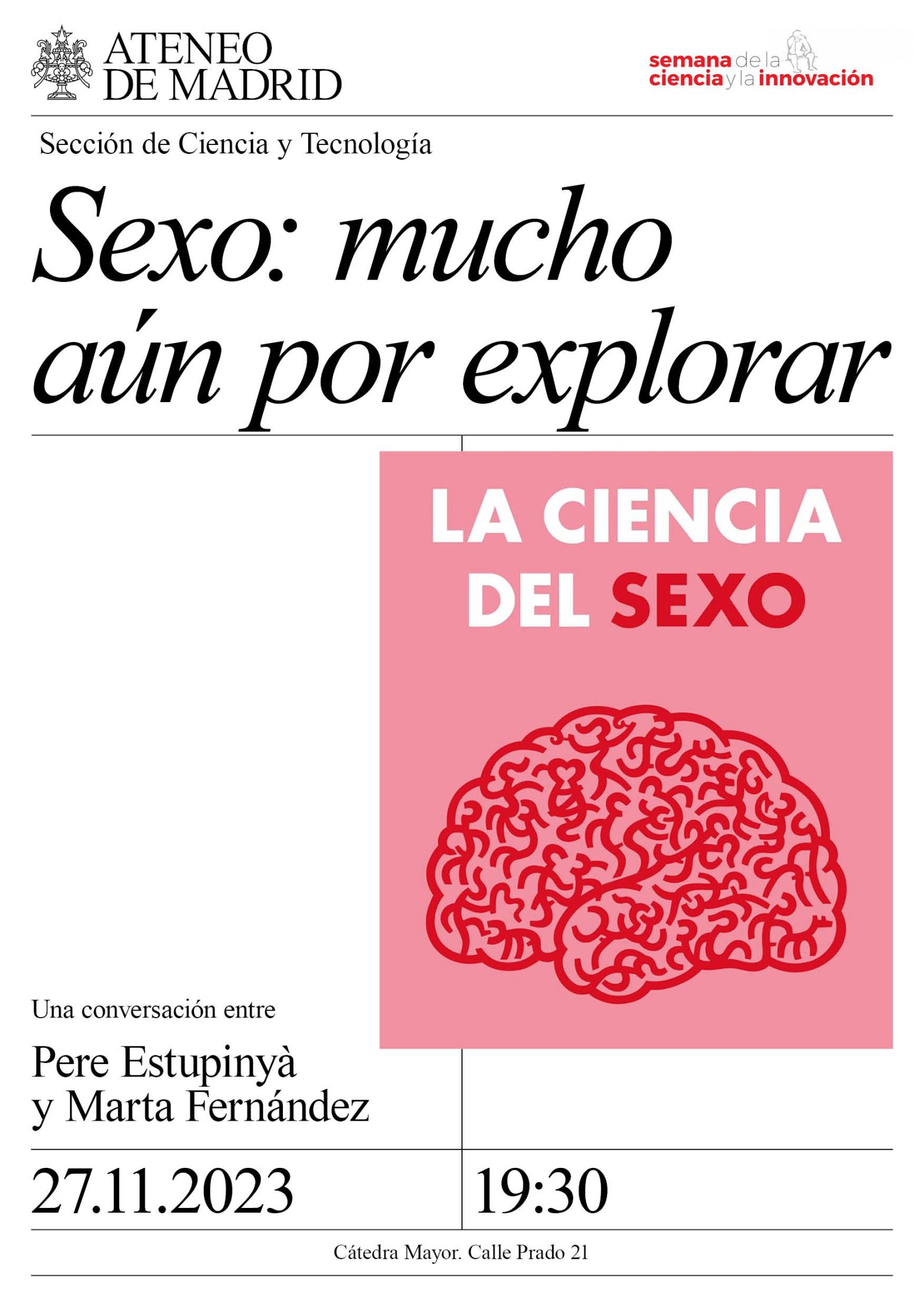 Sexo: mucho aún por explorar. Una conversación entre Pere Estupinyà y Marta  Fernández - Ateneo Madrid