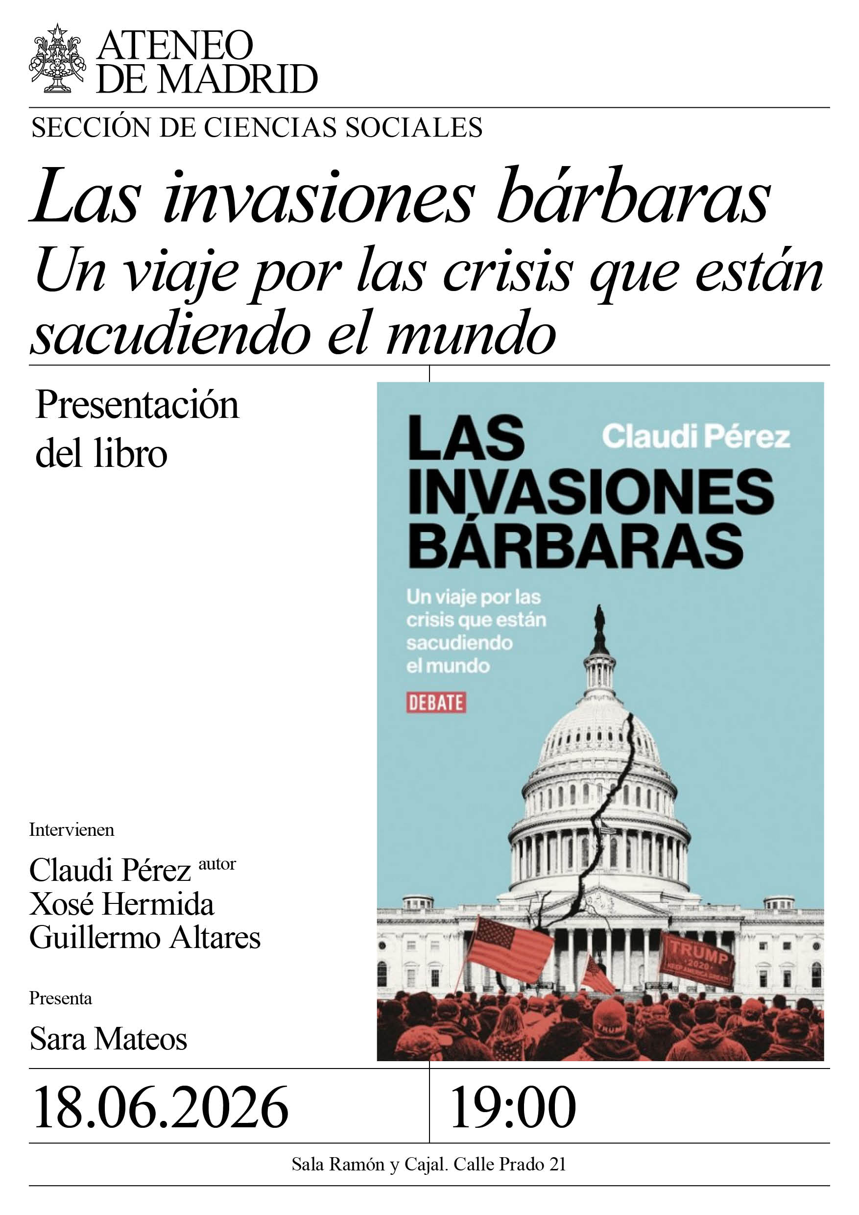 Presentación del libro «Las invasiones bárbaras. Un viaje por las crisis que están sacudiendo el mundo»
