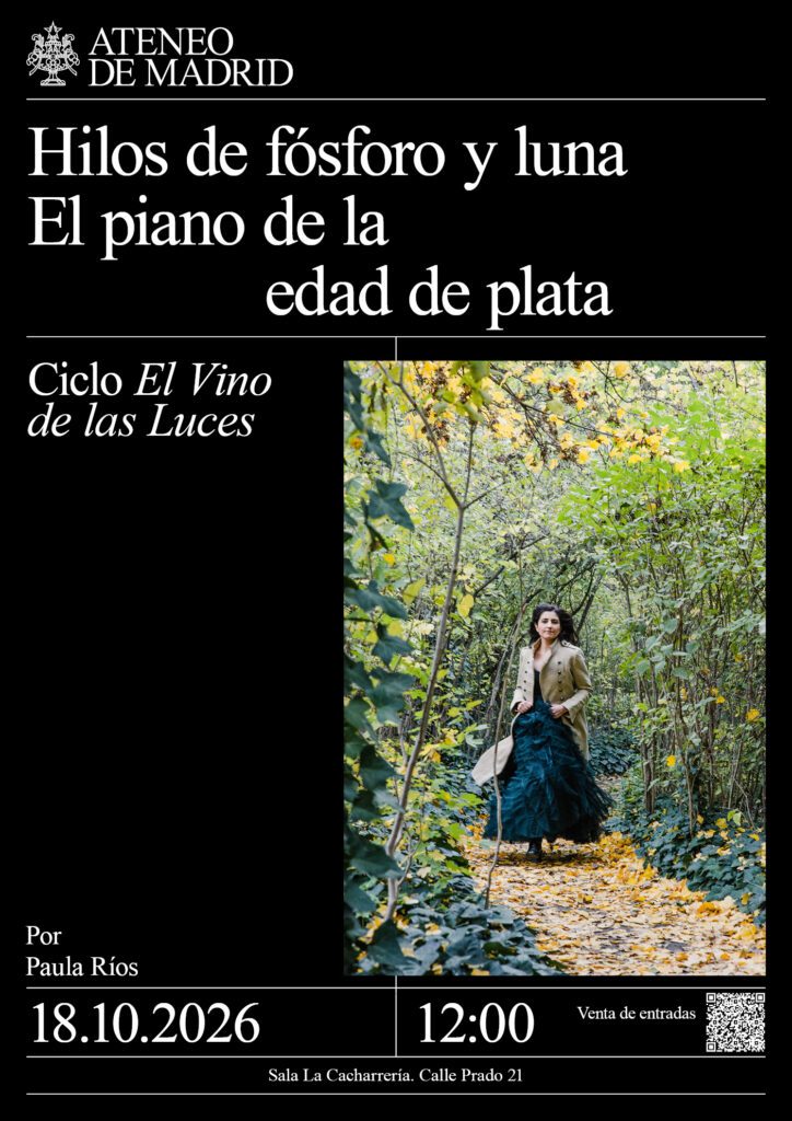 Hilos de fósforo y luna. El piano de la edad de plata. Ciclo «El Vino de las Luces»