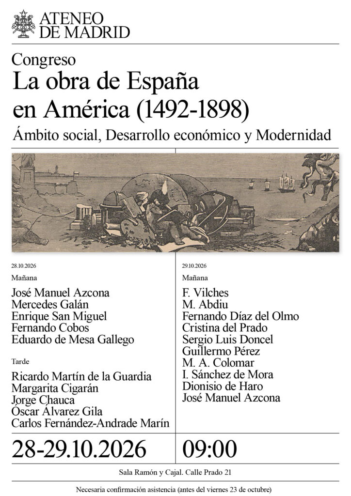La obra de España  en América (1492-1898). Ámbito social, Desarrollo económico y Modernidad