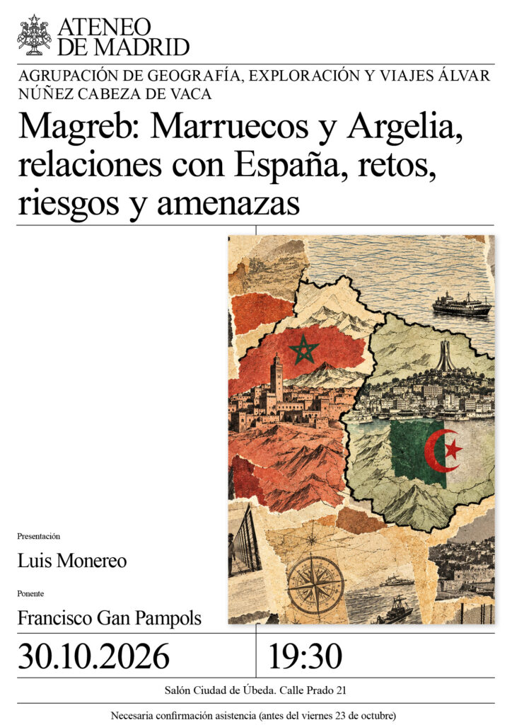 Magreb: Marruecos y Argelia, relaciones con España, retos, riesgos y amenazas